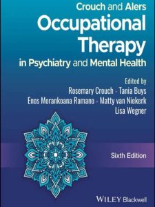 A review of the book Crouch and Alers Occupational Therapy in Psychiatry and Mental Health 6th Edition