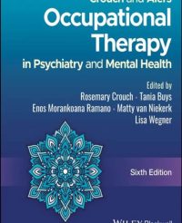 A review of the book Crouch and Alers Occupational Therapy in Psychiatry and Mental Health 6th Edition